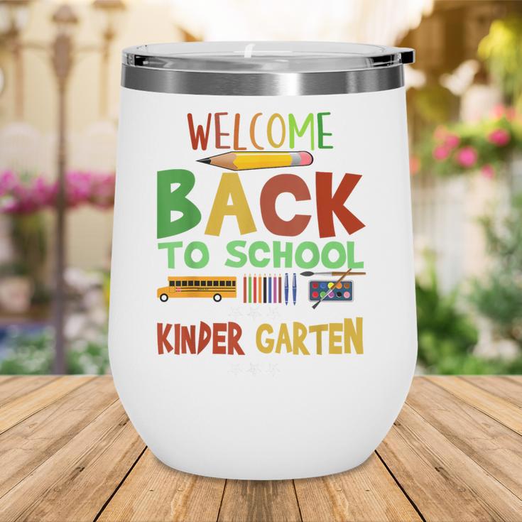 Welcome Back To School Kinder Garten First Day Of School Kid Wine Tumbler