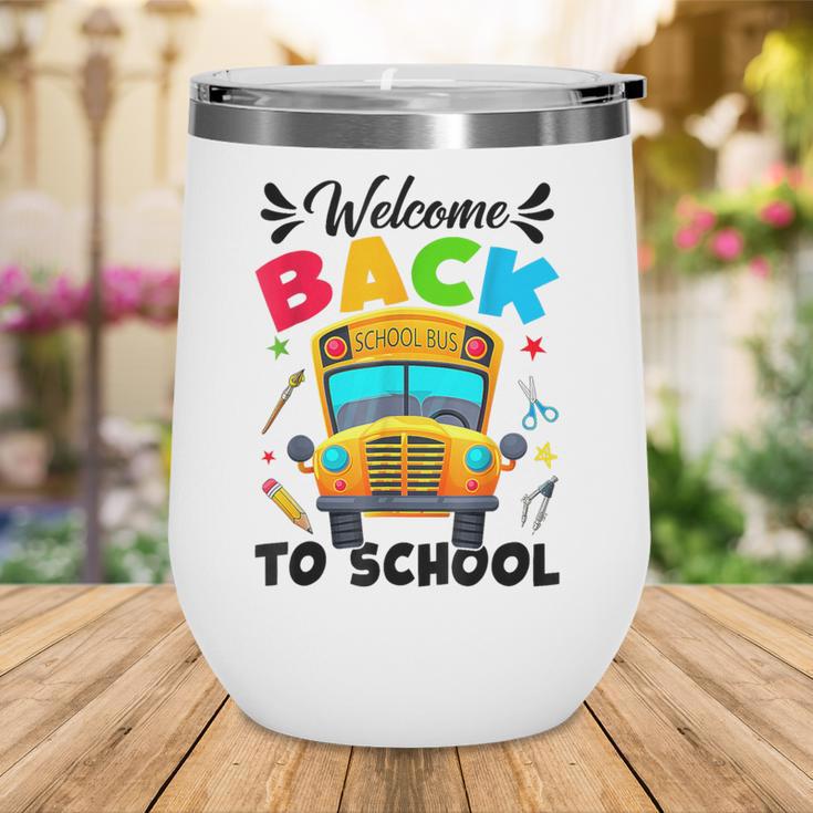 Welcome Back To School Outfit School Bus Driver Wine Tumbler Welcome Back To School Outfit School Bus Driver Wine Tumbler