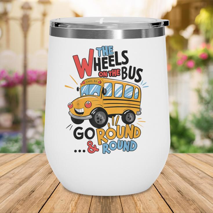 The Wheels On The Bus Toddler Kids Back To School Wine Tumbler