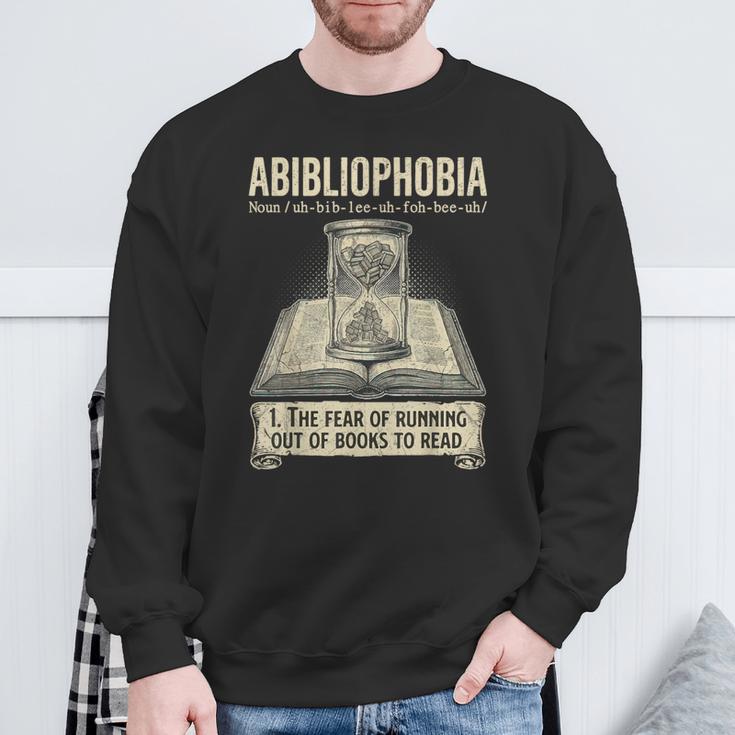 Abibliophobia Reading Bookworm Books Reader Sweatshirt Gifts for Old Men