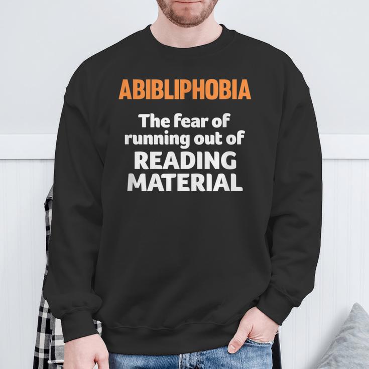 Abibliophobia Reading Bookworm Teacher Librarian Book Reader Sweatshirt Gifts for Old Men