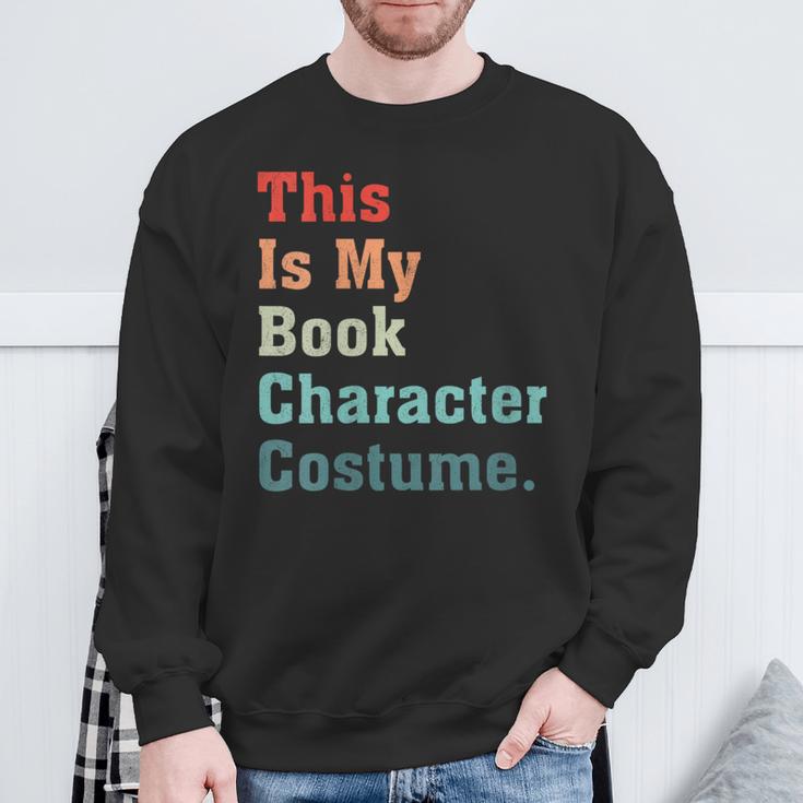 This Is My Book Character Costume For Book Lovers Vintage Sweatshirt Gifts for Old Men