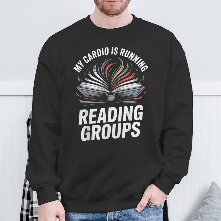 Book Club Fans My Cardio Reading Groups Quote Sweatshirt Gifts for Old Men Book Club Fans My Cardio Reading Groups Quote Sweatshirt Gifts for Old Men
