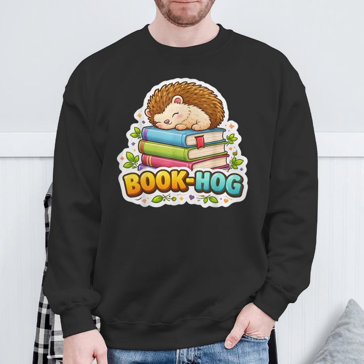 Book Hog Lover Hedgehog Owner Erinaceinae Bookworm Pun Joke Sweatshirt Gifts for Old Men Book Hog Lover Hedgehog Owner Erinaceinae Bookworm Pun Joke Sweatshirt Gifts for Old Men
