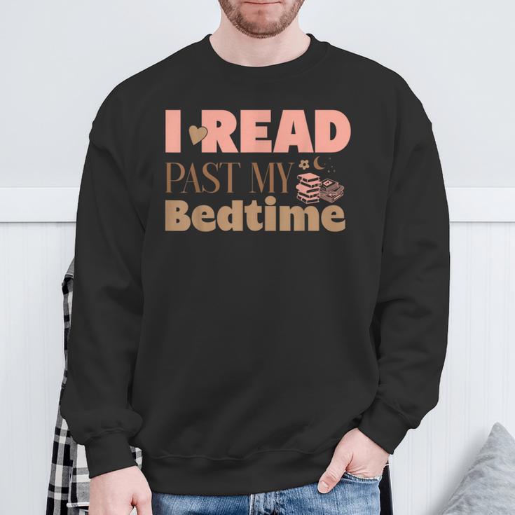 Book Lover I Read Past My Bedtime Bookworm Reader Librarian Sweatshirt Gifts for Old Men Book Lover I Read Past My Bedtime Bookworm Reader Librarian Sweatshirt Gifts for Old Men