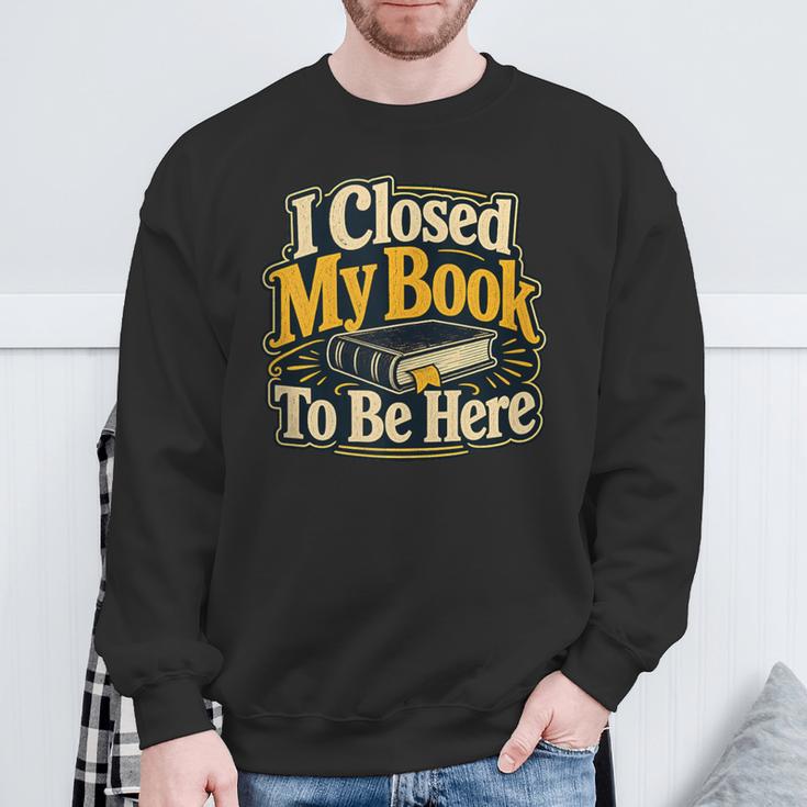 Book Lover Reader Librarian Teacher Reading Humor Sweatshirt Gifts for Old Men