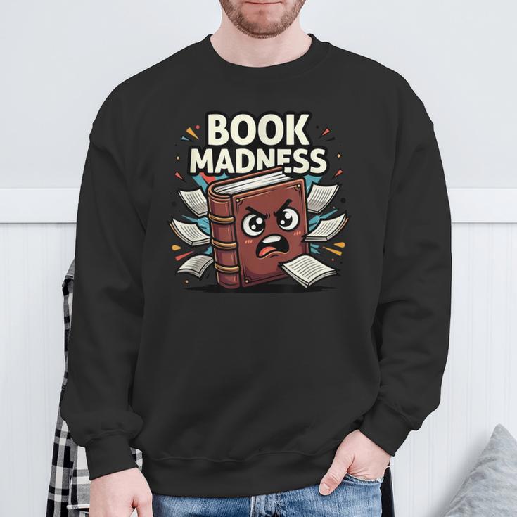 Book Madness Reading Lover School Humor Sweatshirt Gifts for Old Men