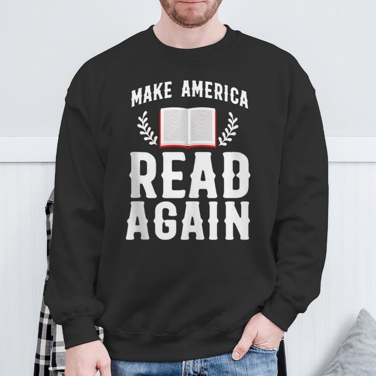 Book Reading Make America Read Again Sweatshirt Gifts for Old Men