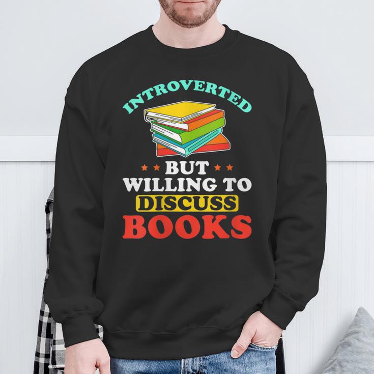 Book Reading Introverted But Willing To Discuss Books Sweatshirt Gifts for Old Men Book Reading Introverted But Willing To Discuss Books Sweatshirt Gifts for Old Men
