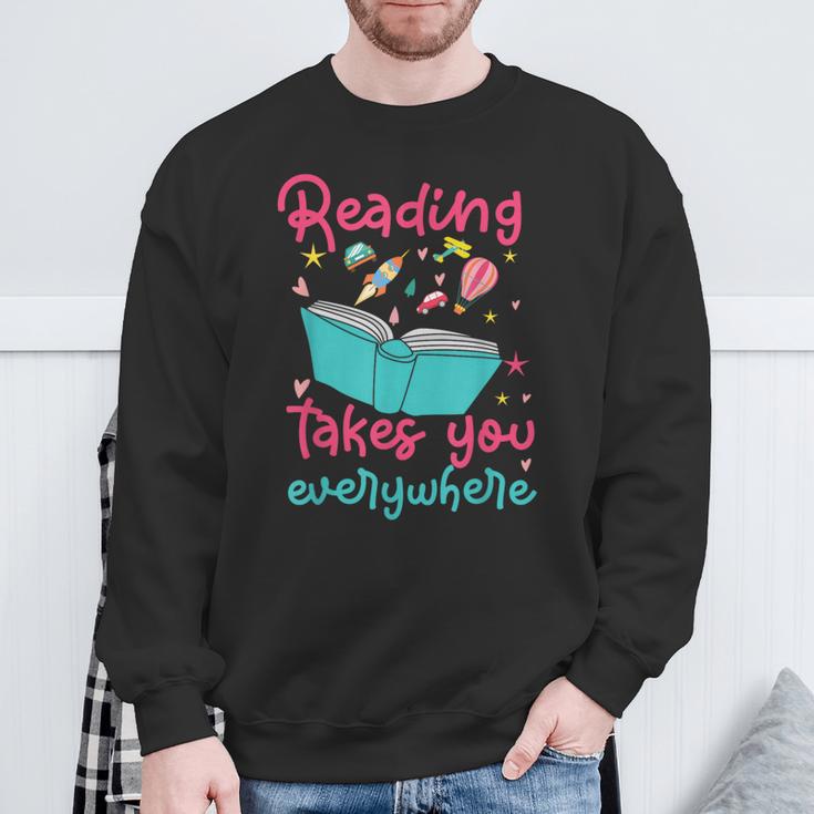 Book Reading Reading Takes You Everywhere Sweatshirt Gifts for Old Men