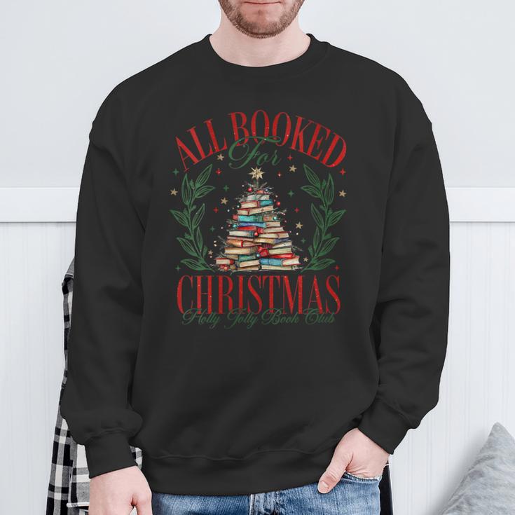 All Booked For Christmas Holly Xmas Jolly Book Club Teacher Sweatshirt Gifts for Old Men