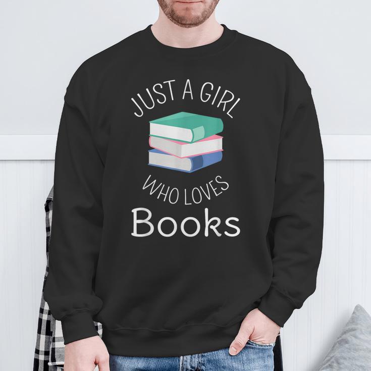 Bookish Women Bookworm Librarian Just a Girl Who Loves Books Sweatshirt Gifts for Old Men