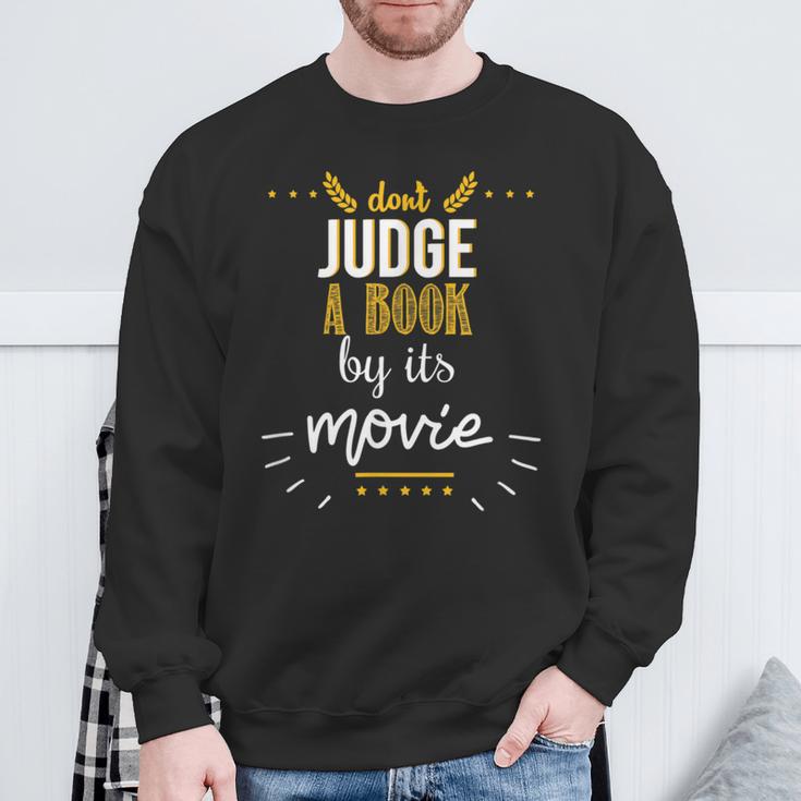 Booklovers Don't Judge A Book By Its Movie Sweatshirt Gifts for Old Men