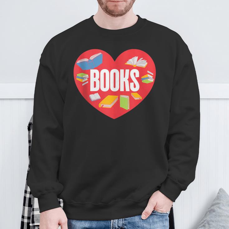 Books Book Reader Bookworm Teacher Valentine's Day Sweatshirt Gifts for Old Men Books Book Reader Bookworm Teacher Valentine's Day Sweatshirt Gifts for Old Men