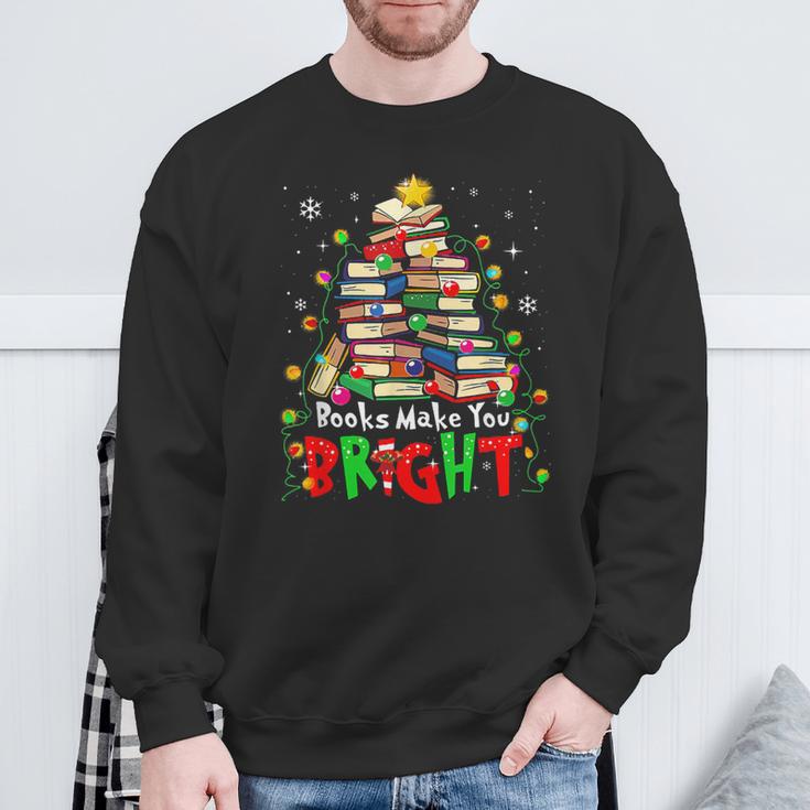 Books Make You Bright Christmas Librarian Book Lover Sweatshirt Gifts for Old Men Books Make You Bright Christmas Librarian Book Lover Sweatshirt Gifts for Old Men