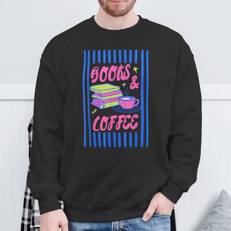 Books And Coffee Bookish Bookworm Reading Book Lover Women Sweatshirt Gifts for Old Men