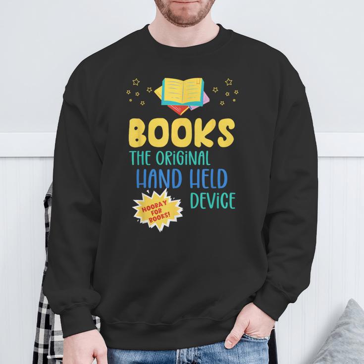 Books The Original Hand Held Device Librarian Read Teacher For Men Women Kids Sweatshirt Gifts for Old Men