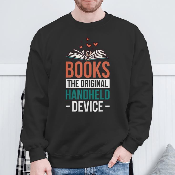 Books The Original Handheld Device Sweatshirt Gifts for Old Men