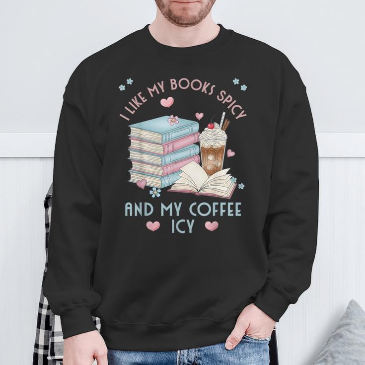 I Like My Books Spicy And My Coffee ICY Shirt Bookworm Sweatshirt Gifts for Old Men