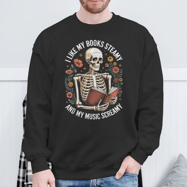 I Like My Books Steamy And My Music Screamy Sweatshirt Gifts for Old Men