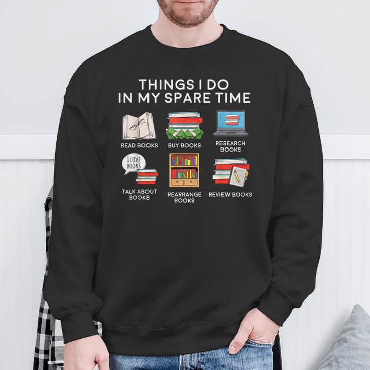 Books Things I Do In My Spare Time Reading Sweatshirt Gifts for Old Men Books Things I Do In My Spare Time Reading Sweatshirt Gifts for Old Men