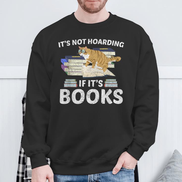 Bookworm Librarian Hoarder Cat Book Reading Hoarding Sweatshirt Gifts for Old Men