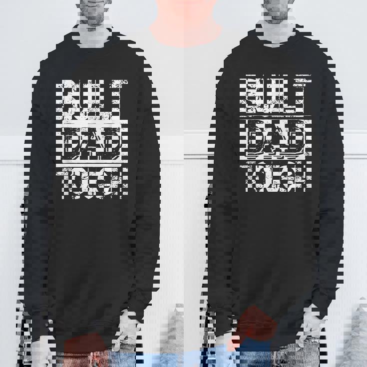 Built Dad Tough 父の日trong Daddy aying スウェットシャツ 高齢者への贈り物