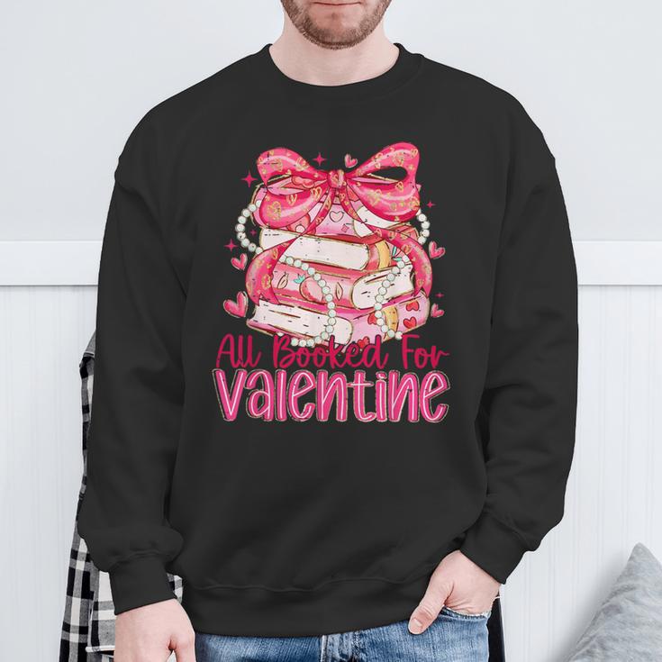Coquette Bow All Booked For Valentine Book Lover Bookish Sweatshirt Gifts for Old Men