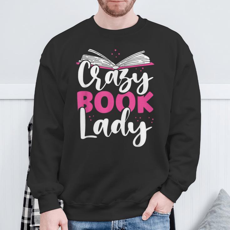 Crazy Book Lady Bookworm Book Lovers Sweatshirt Gifts for Old Men