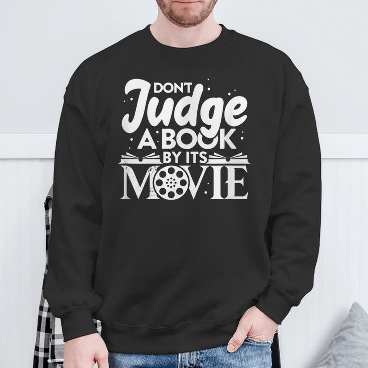 Don't Judge A Book By Its Movie Bookworm Book Lover Readers Sweatshirt Gifts for Old Men