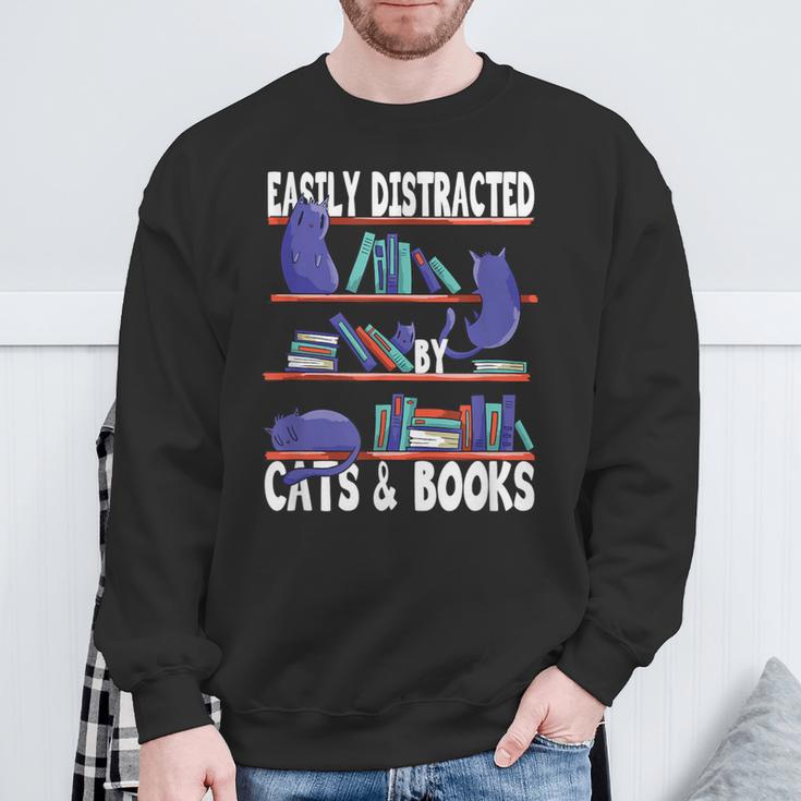 Easily Distracted By Cats And Book Bookworm Cat Lover For Men Women Sweatshirt Gifts for Old Men