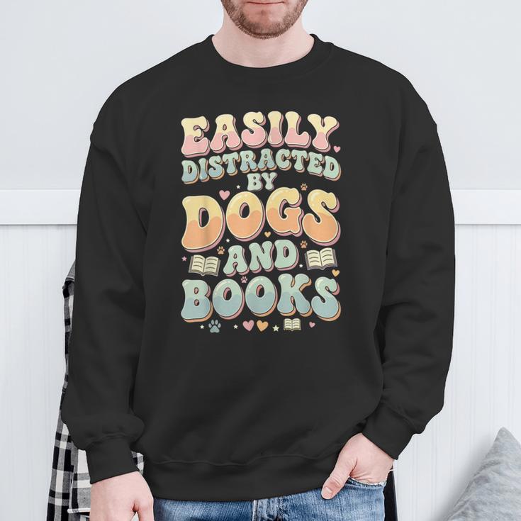 Easily Distracted By Dogs And Books Teacher Dog Mom Sweatshirt Gifts for Old Men Easily Distracted By Dogs And Books Teacher Dog Mom Sweatshirt Gifts for Old Men