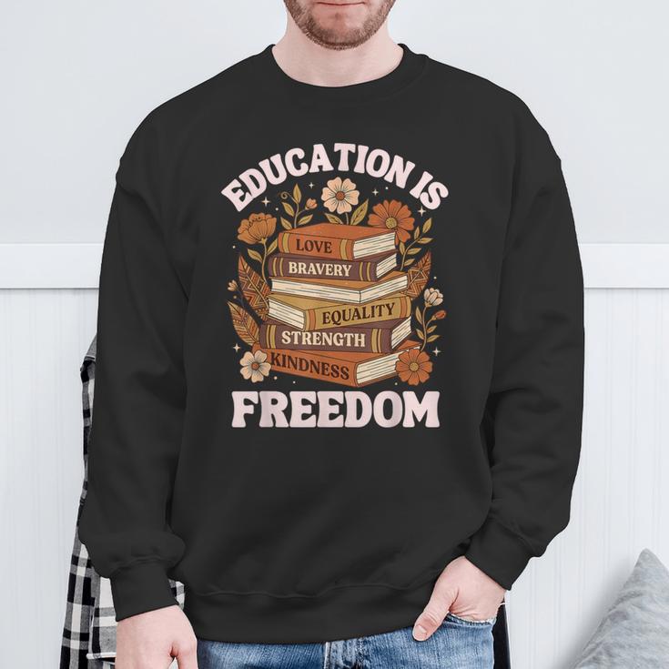 Education Is Freedom History Month Book Black Teacher Sweatshirt Gifts for Old Men