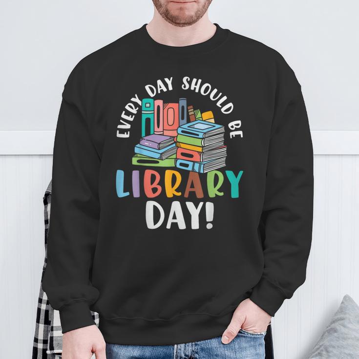 Every Day Should Be Book Reading Sweatshirt Gifts for Old Men