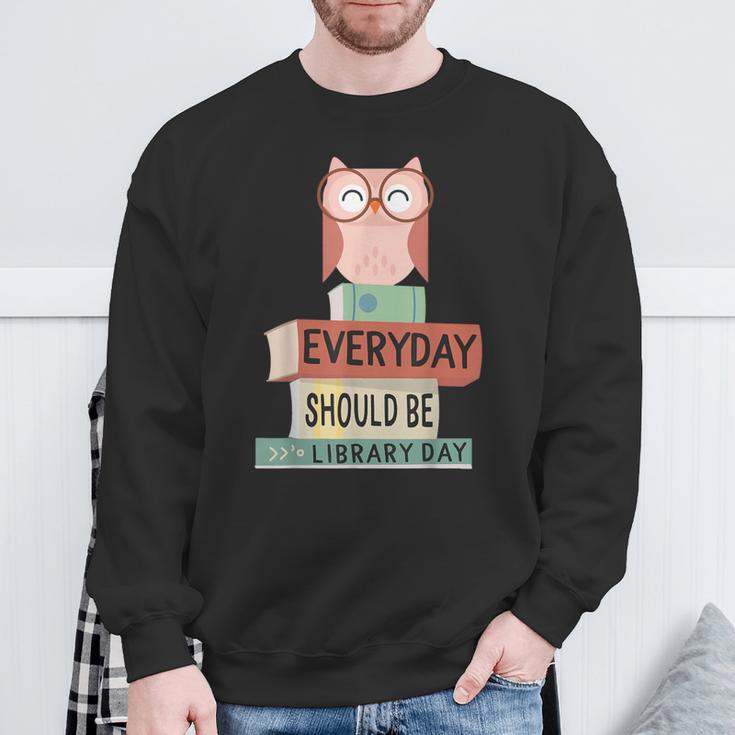 Everyday Should Be Library Day Cute Owl Reading Books Lover Sweatshirt Gifts for Old Men