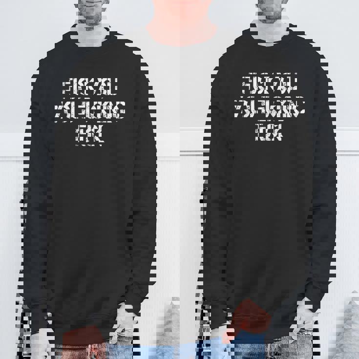 F Ck You F Cking F Ck 面白い皮肉tシャツ ギャグギフト スウェットシャツ 高齢者への贈り物