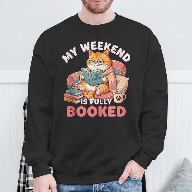 My Weekend Is Fully Booked Cute Cat Book Lover Dad Joke Sweatshirt Gifts for Old Men