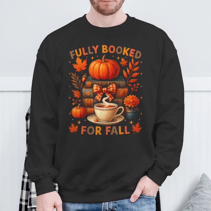 Fully Booked For Fall Books Coffee Leaves Pumpkins Tee Sweatshirt Gifts for Old Men