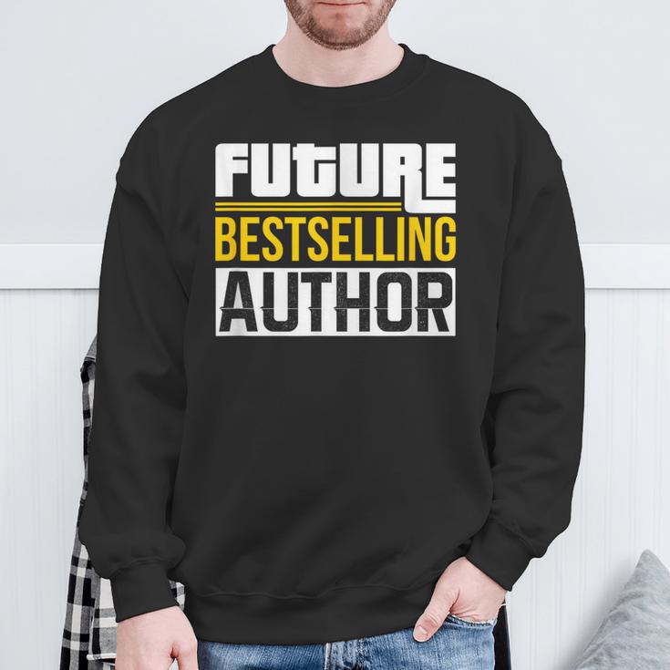 Future Bestselling Author Book Club Writer Books Sweatshirt Gifts for Old Men