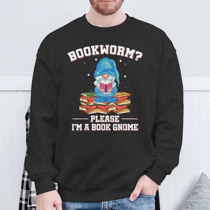 Garden Gnomes Bookworm Please Im A Book Gnome Book Lover Sweatshirt Gifts for Old Men