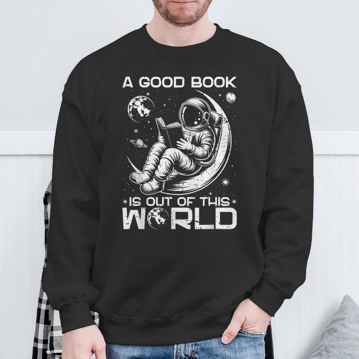 A Good Book Is Out Of This World Space Book Lover Sweatshirt Gifts for Old Men