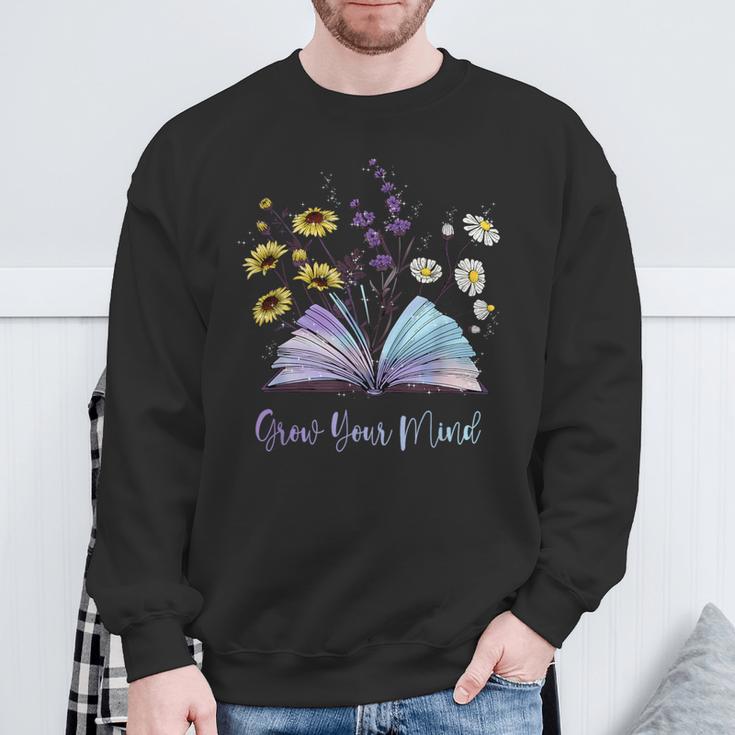 Grow Your Mind Wildflower Book Floral Motivation Sweatshirt Gifts for Old Men