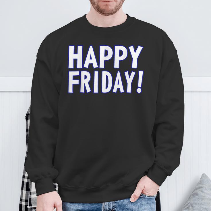 Happy Friday Tgif、週末のお祝い、仕事場。 スウェットシャツ 高齢者への贈り物