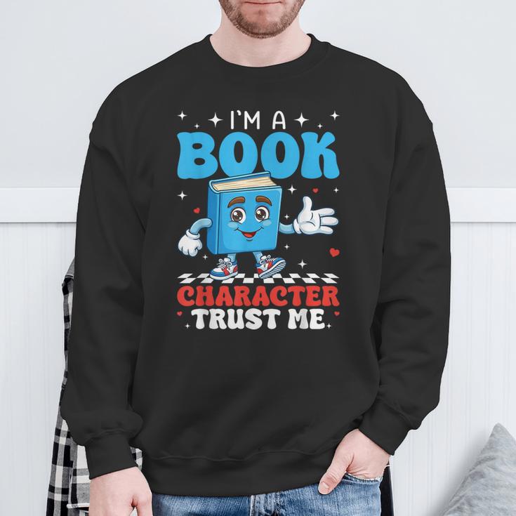 I'm a Book Character Costumes For Kids Storybook Sweatshirt Gifts for Old Men I'm a Book Character Costumes For Kids Storybook Sweatshirt Gifts for Old Men