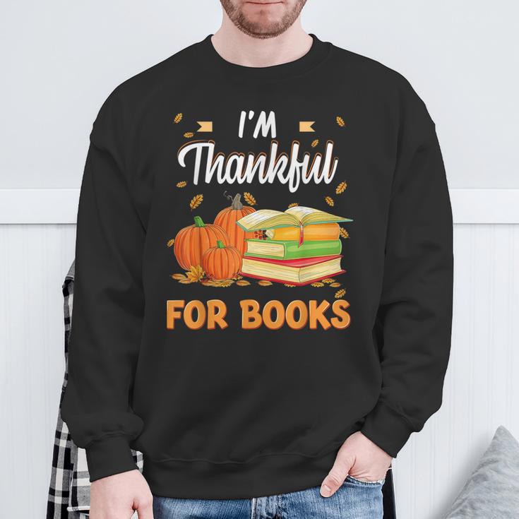 I'm Thankful For Books Lover Reading Pumpkin Thanksgiving Sweatshirt Gifts for Old Men