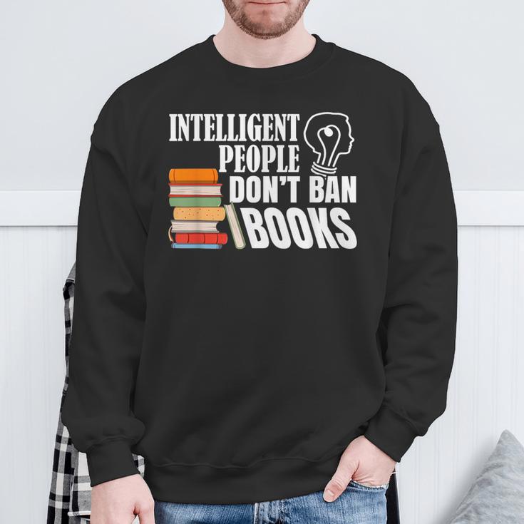 Intelligent People Don't Ban Books Reading Bookish Librarian Sweatshirt Gifts for Old Men Intelligent People Don't Ban Books Reading Bookish Librarian Sweatshirt Gifts for Old Men