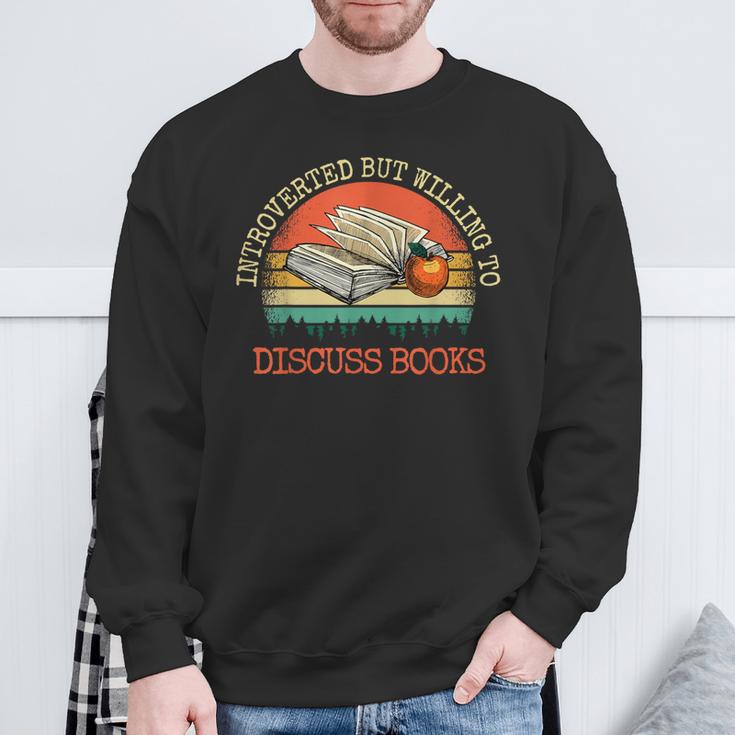 Introverted But Willing To Discuss Books Sweatshirt Gifts for Old Men