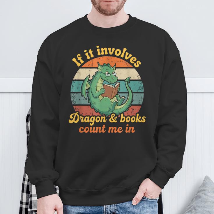 If It Involves Dragon And Books Count Me In Shirts Sarcastic Sweatshirt Gifts for Old Men