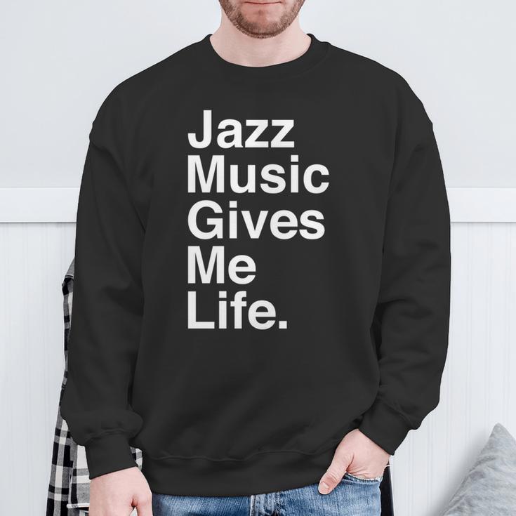 Jazz Music Gives Me Life Quote 長袖tシャツ スウェットシャツ 高齢者への贈り物
