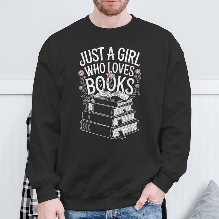 Just a Girl Who Loves Books Book Lover Reading For Women Sweatshirt Gifts for Old Men